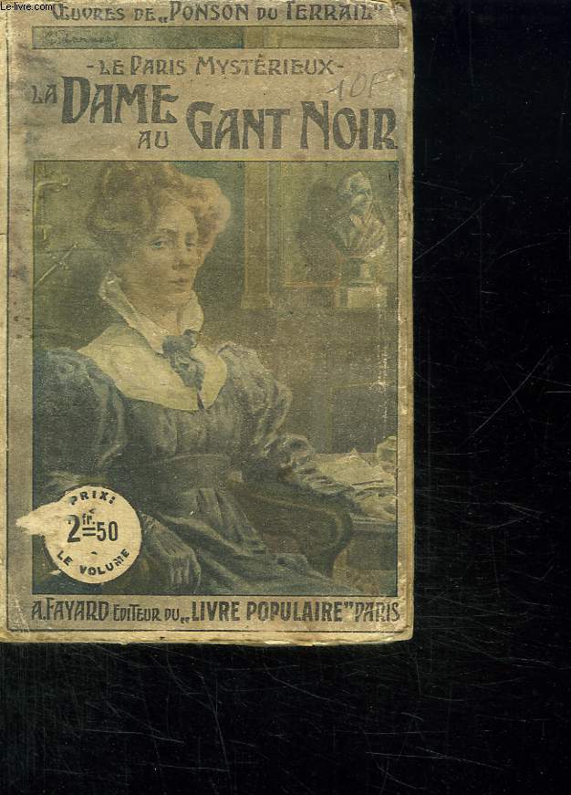 LE PARIS MYSTERIEUX III. LA DAME AU GANT NOIR.