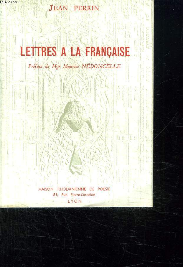 LETTRES A LA FRANCAISE.