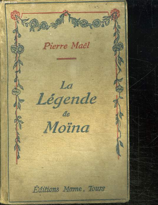 LA LEGENDE DE MOINA.