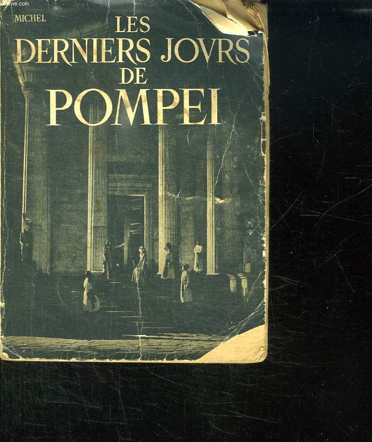 LES DERNIERS JOURS DE POMPEI. RECIT DU FILM DE MARCEL L HERBIER.