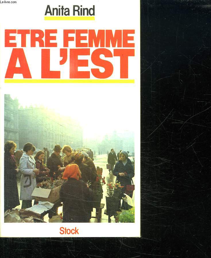 ETRE FEMME A L EST.