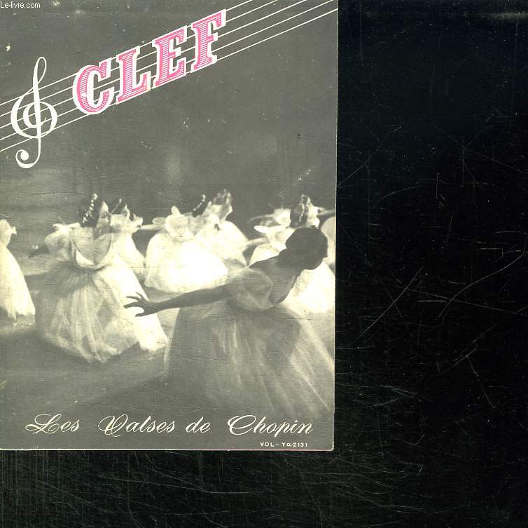 CLEF. LES VALSES DE CHOPIN.