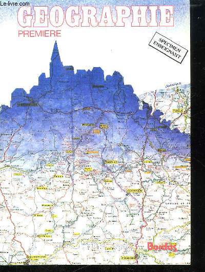 GEOGRAPHIE PREMIERE. FRANCE EUROPE.