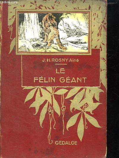 LE FELIN GEANT.