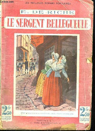 LE SERGENT BELLEGUEULE.