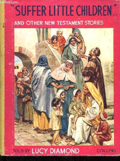 SUFFER LITTLE CHILDREN. TEXTE EN ANGLAIS.