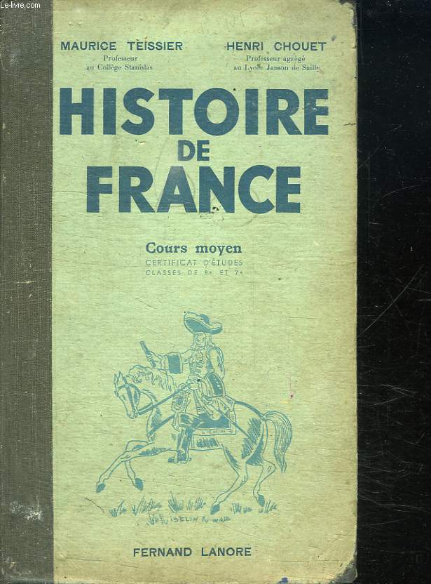 HISTOIRE DE FRANCE. COURS MOYEN.