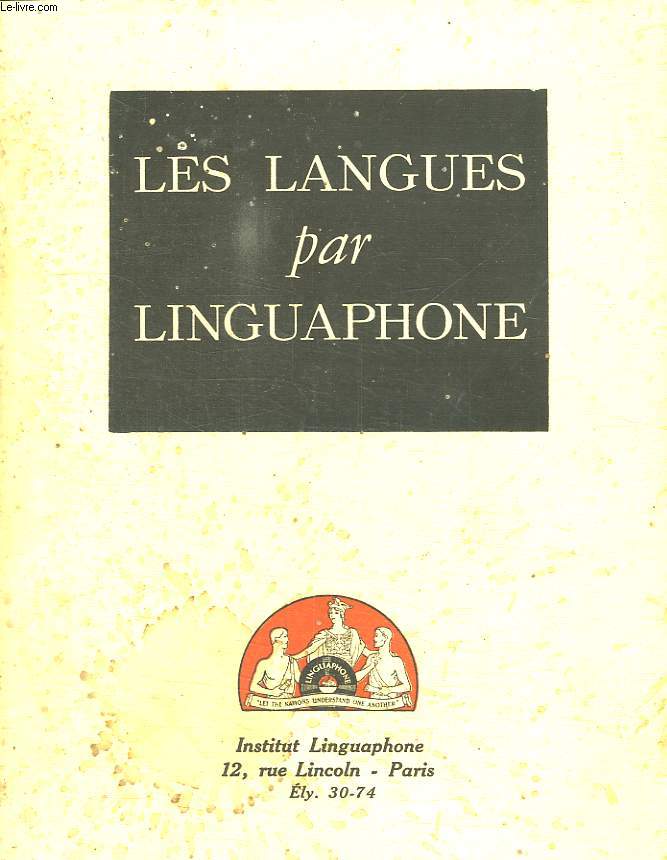 LES LANGUES PAR LINGUAPHONE.