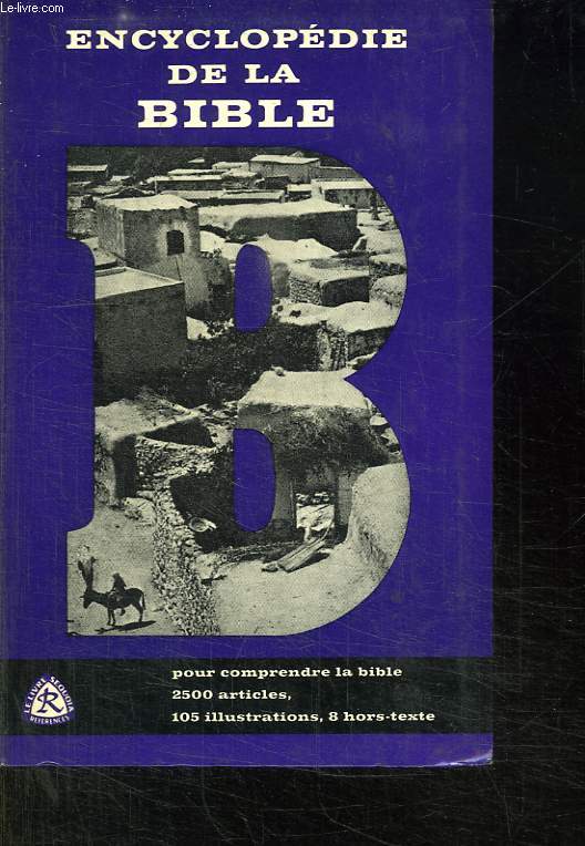 ENCYCLOPEDIE DE LA BIBLE.