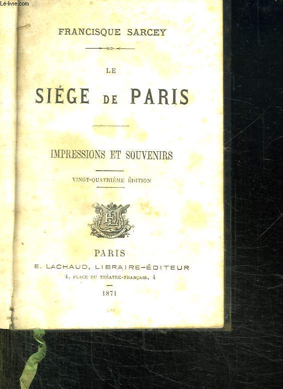 LE SIEGE DE PARIS.