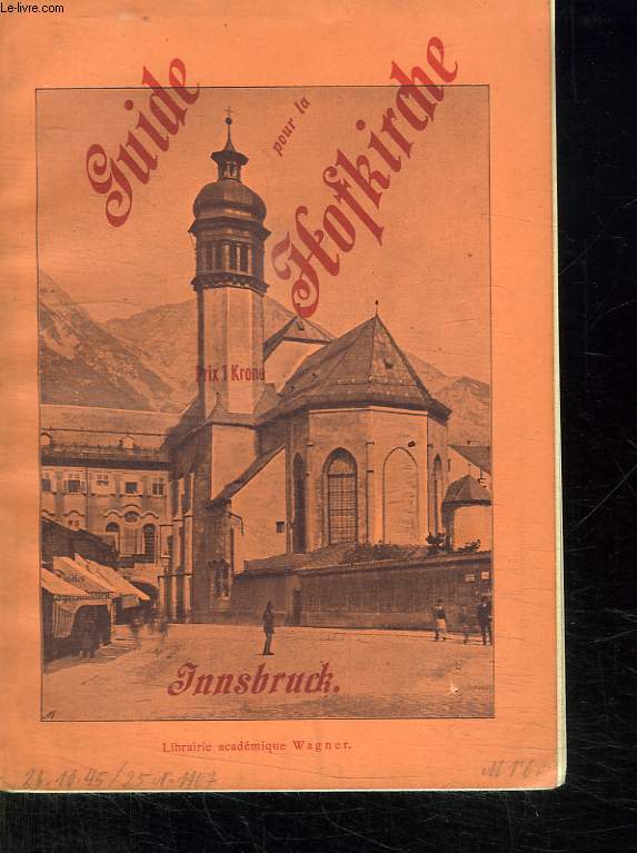 GUIDE POUR L EGLISE DE LA COUR ACCOMPAGNE D EXPLICATIONS HISTORIQUES ET SCIENTIFIQUES.