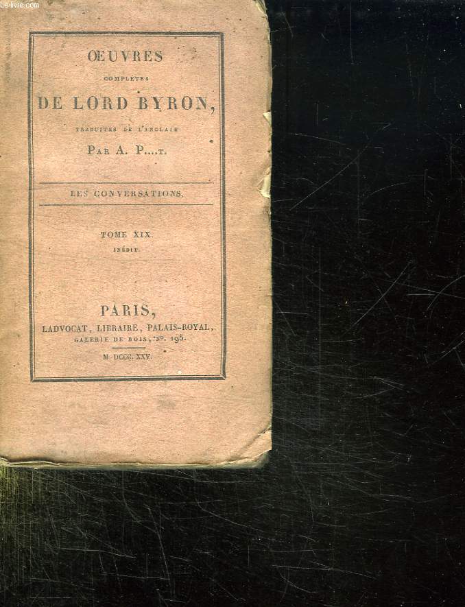 OEUVRES COMPLETES DE LORD BYRON. TOME 19. CONVERSATIONS.
