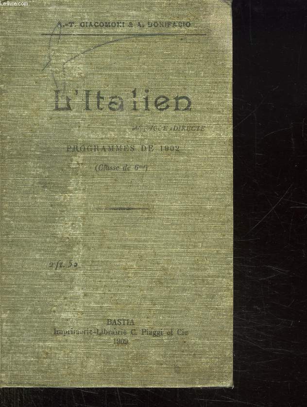 L ITALIEN. METHODE DIRECTE. PROGRAMME DE 1902. CLASSE DE 6em. 5em EDITION.