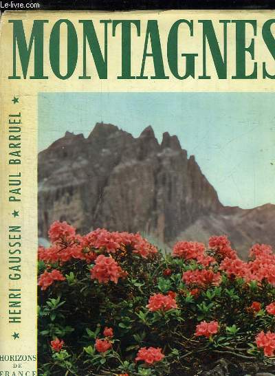 MONTAGNES. LA VIE AUX HAUTES ALTITUDES.