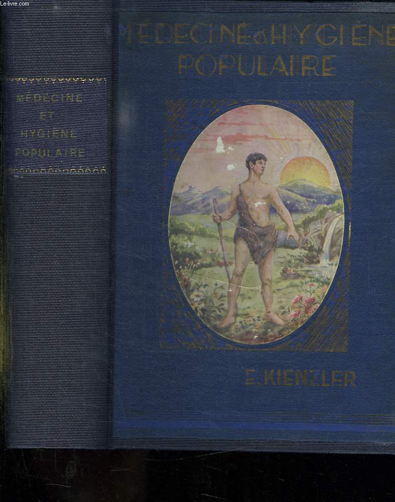 MEDECINE ET HYGIENE A LA PORTEE DE TOUS. TRAITE DE L EMPLOI PRATIQUE: MEDECINE NATURELLE, HOMEOPATHIE, BIOCHIMIE, MEDECINE DE PLANTES, ALIMENTATION .