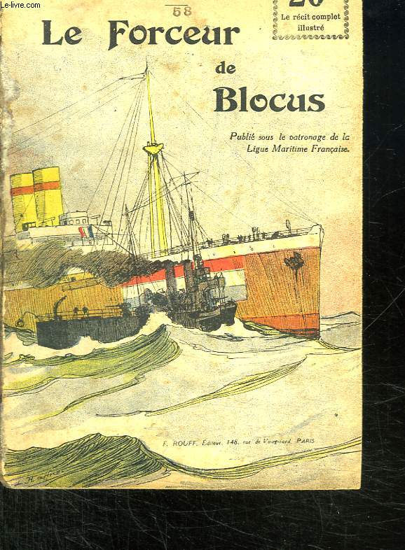 LE FORCEUR DE BLOCUS.