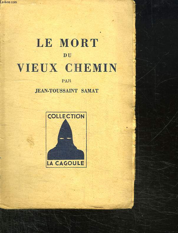 LE MORT DU VIEUX CHEMIN.