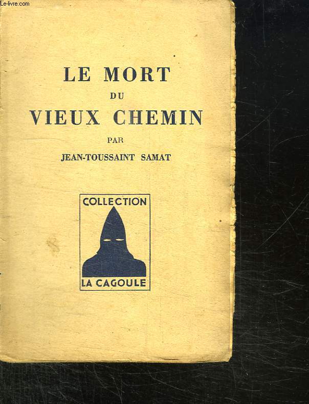 LE MORT DU VIEUX CHEMIN.