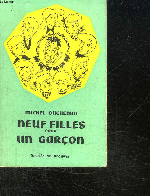 NEUF FILLES POUR UN GARCON.