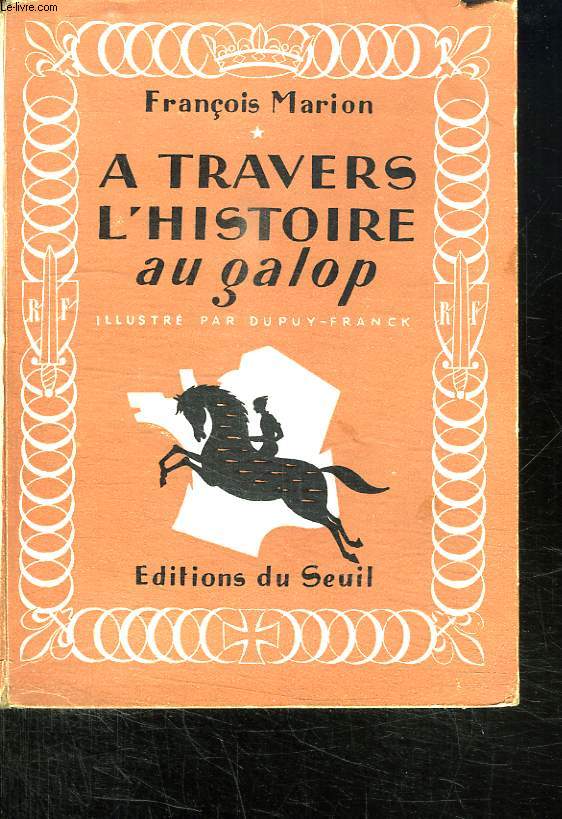 A TRAVERS L HISTOIRE AU GALOP.