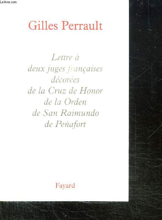 LETTRE A DEUX JUGES FRANCAISES DECOREES DE LA CRUZ DE HONOR DE LA ORDEN DE SAN RAIMUNDO DE PANFORT.