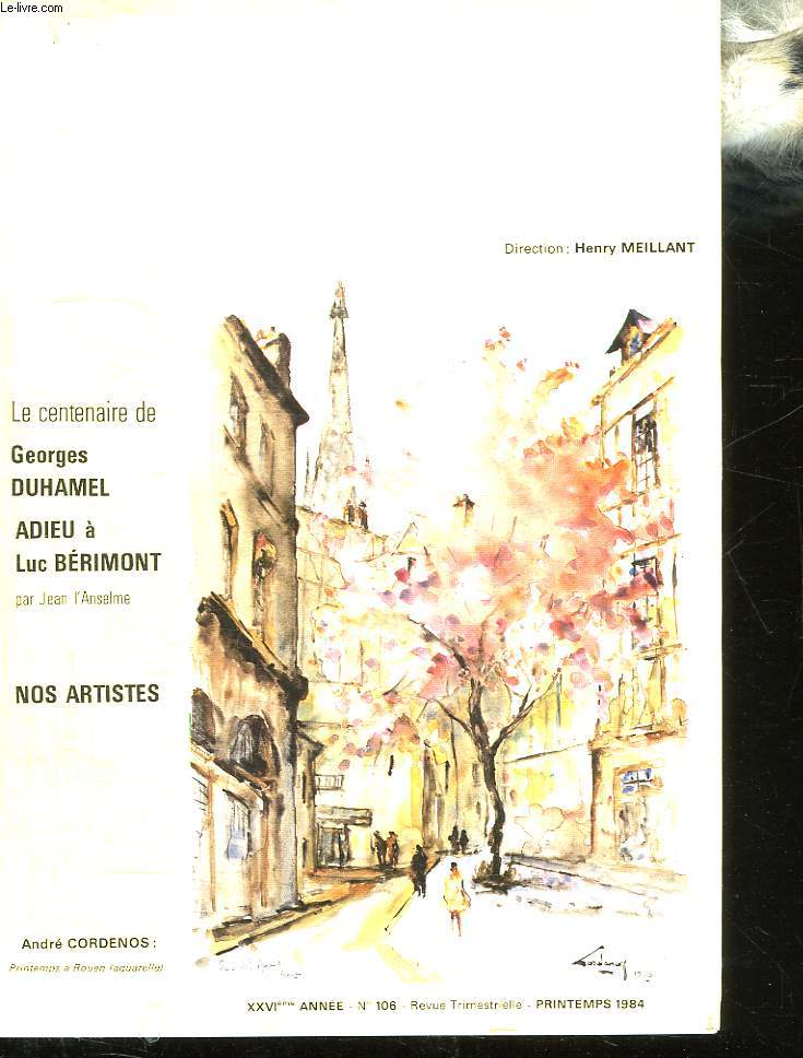 ART ET POESIE N 106 26 em ANNEEPRINTEMPS 1984. SOMMAIRE: LE CENTENAIRE DE GEORGES DUHAMEL, ADIEU A LUC BERIMONT PAR JEAN L ANSELME, TERRE DE LUNE PAR SOLANGE BUFFIERE, AUX DISPARUS PAR CHARLES JOSS, LE TEMPS PERDU PAR JEAN PAUL BOURGUIGNON....