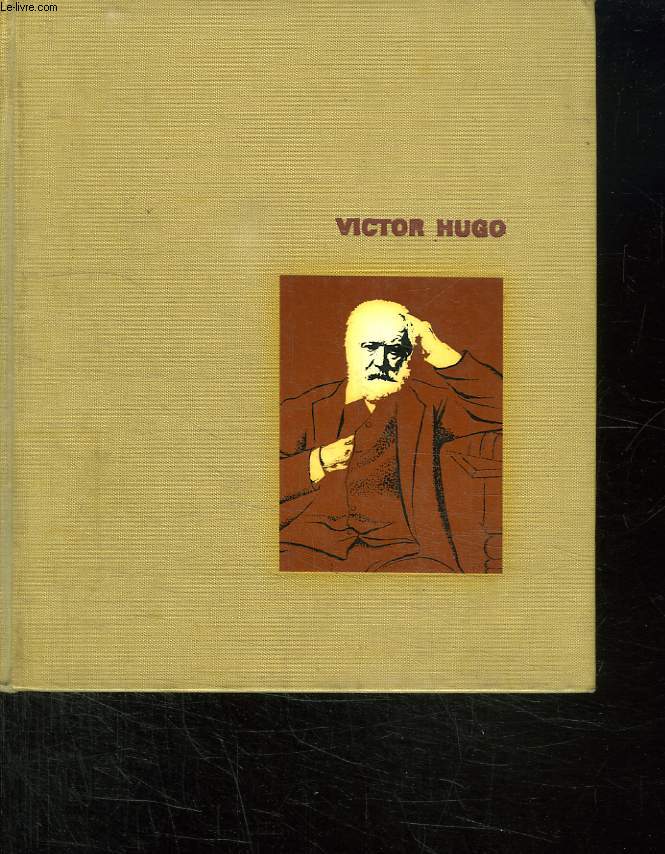 VICTOR HUGO.