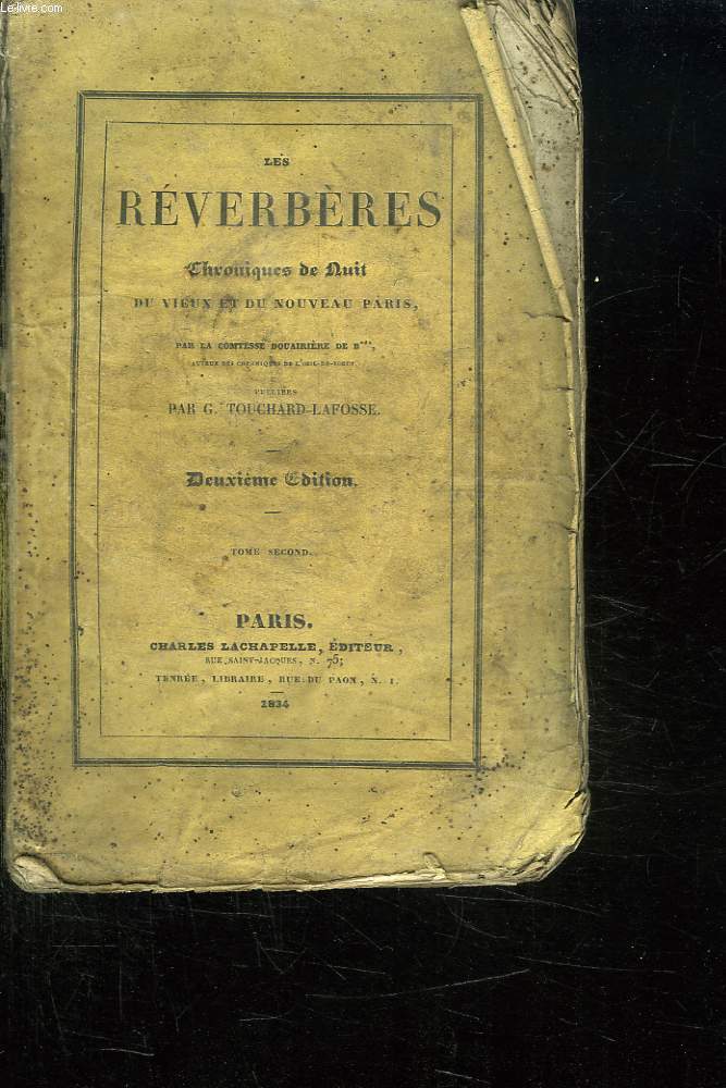 LES REVERBERES. CHRONIQUES DE NUIT DU VIEUX ET DU NOUVEAU PARIS. II.