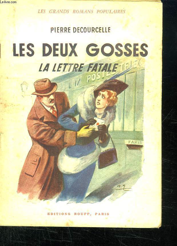 LES DEUX GOSSES. LETTRE FATALE.