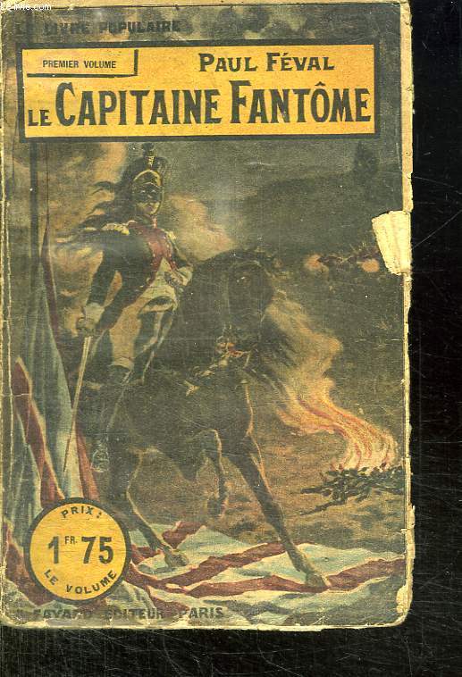 LE CAPITAINE FANTOME. 1er VOLUME.