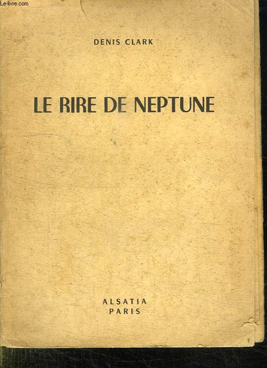 LE RIRE DE NEPTUNE.