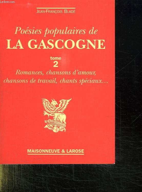 POESIES POPULAIRES DE LA GASCOGNE TOME II.