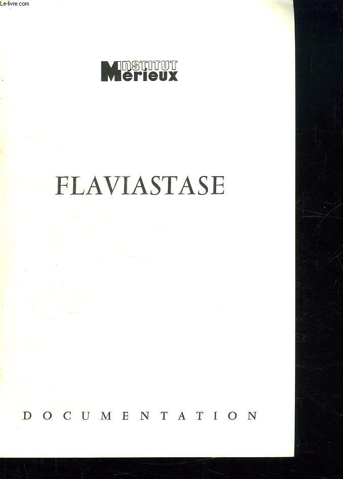 FLAVIASTASE.