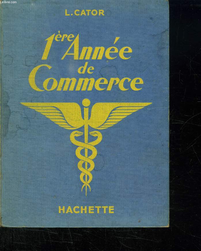PREMIERE ANNEE DE COMMERCE.