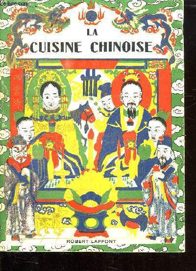 LA CUISINE CHINOISE.