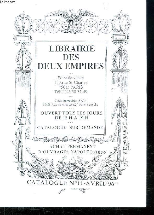 CATALOGUE N 11 AVRIL 1996 DE LA LIBRAIRIE DES DEUX EMPIRES A PARIS.
