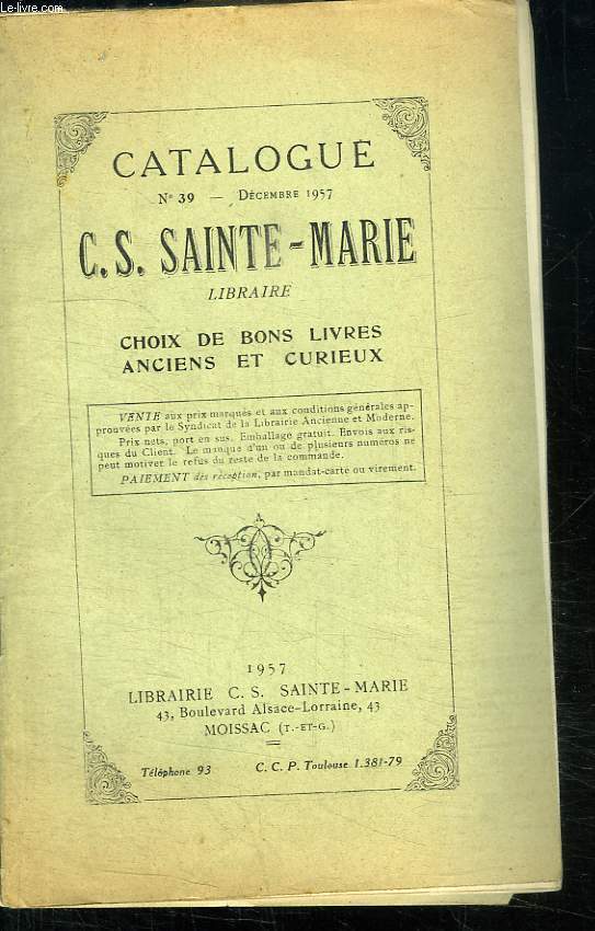 LOT DE 8 CATALOGUE DIVERS DE LA LIBRAIRIE CS SAINTE MARIE A MOISSAC.