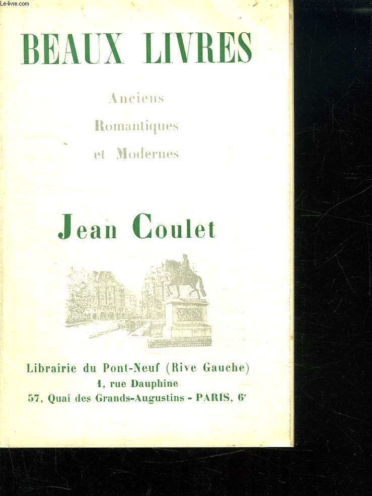 CATALOGUE DE BEAUX LIVRES ANCIENS ROMANTIQUES ET MODERNES.