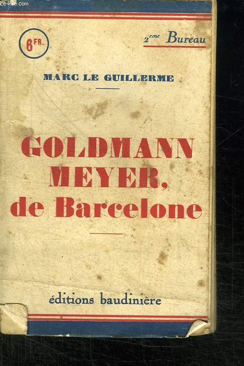 GOLDMAN MEYER DE BARCELONE.