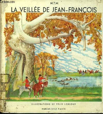 LA VEILLEE DE JEAN FRANCOIS.