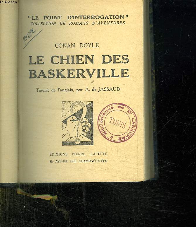 LE CHIEN DES BASKERVILLE. UN CRIME ETRANGE. 2 VOLUME EN 1 TOME.