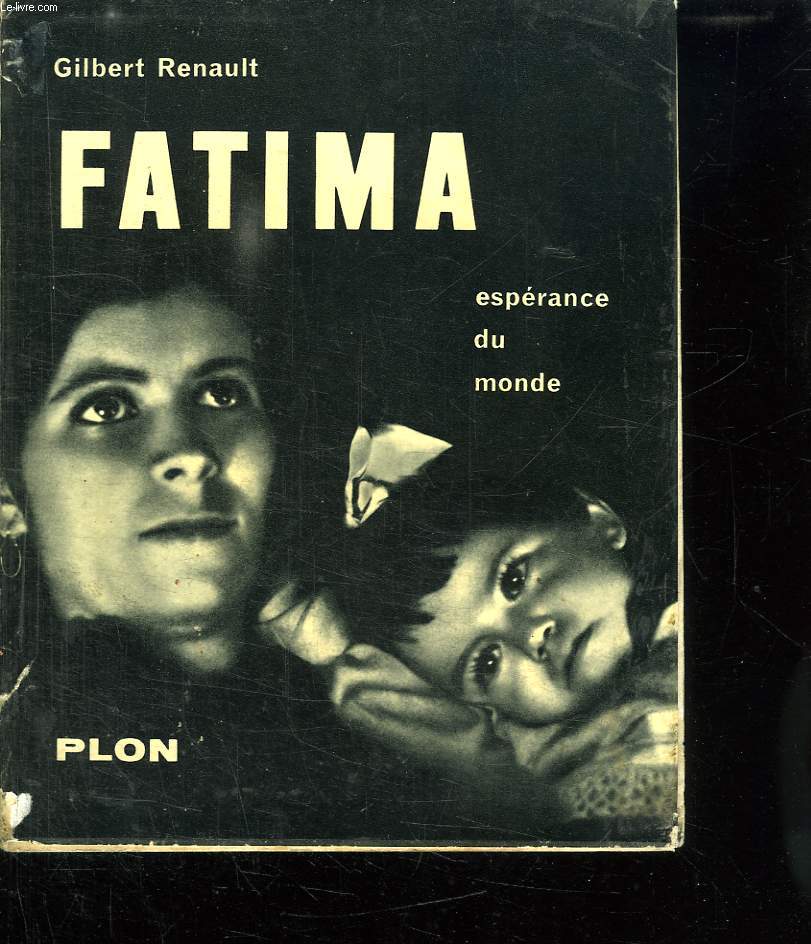 FATIMA ESPERANCE DU MONDE.