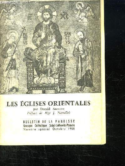 LES EGLISES ORIENTALES. BULLETINS DE LA PAROISSE N SPECIAL OCTOBRE 1958