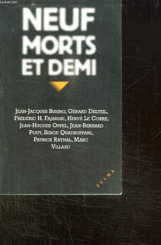 NEUF MORT ET DEMI.