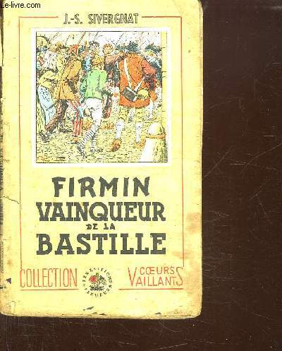FIRMIN VAINQUEUR DE LA BASTILLE.