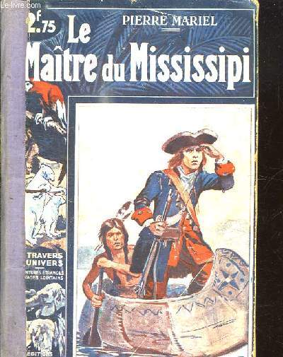 LE MAITRE DU MISSISSIPI.