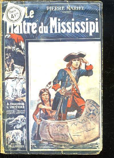 LE MAITRE DU MISSISSIPI.