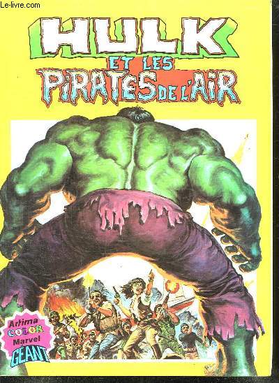 HULK ET LES PIRATES DE L AIR.