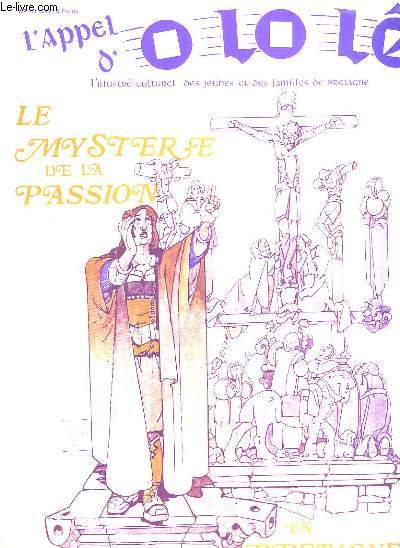 L APPEL D OLOLE N 16 DE 1972. SOMMAIRE: LE MYSTERE DE LA PASSION EN BRETAGNE, PHILATELIE BRETONNE...