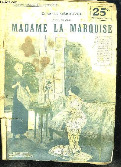 MADAME LA MARQUISE.